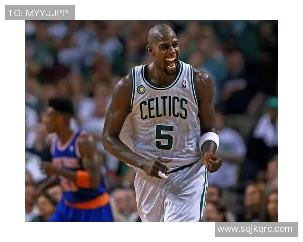 篮球明星加内特的外号是什么以及它背后的故事揭秘